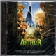 Eric Serra - Arthur And The Invisibles (Original Motion Picture Soundtrack)